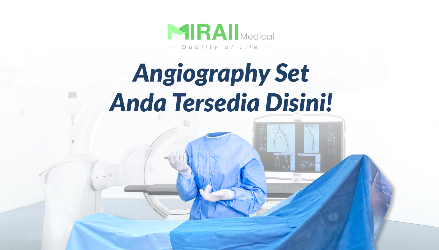 Mengenal Angiography Set: Komponen, Fungsi, dan Perannya dalam Prosedur Medis